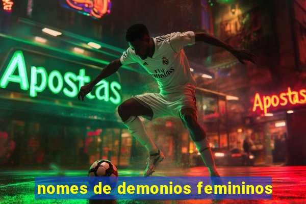 nomes de demonios femininos